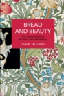 Bread and Beauty : The Cultural Politics of Jos Carlos Maritegui - Book
