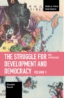 The Struggle for Development and Democracy : Volume 1 – New Approaches - Book