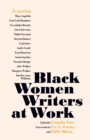 Black Women Writers at Work - Book