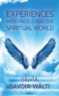 Experiences with angels and the spiritual world - eBook