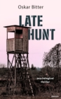 Late hunt : Psychological thriller - eBook
