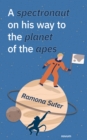 A spectronaut on his way to the planet of the apes - eBook