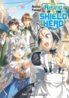 The Rising Of The Shield Hero Volume 21: Light Novel - Book