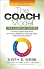 The Coach Model for Christian Leaders : Powerful Leadership Skills for Solving Problems, Reaching Goals, and Developing Others - eBook