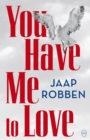 You Have Me to Love - eBook