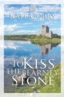 To Kiss the Blarney Stone - eBook