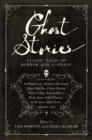 Ghost Stories : Classic Tales of Horror and Suspense - eBook