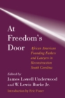 At Freedom's Door : African American Founding Fathers and Lawyers in Reconstruction South Carolina - eBook