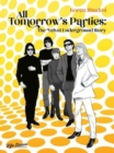 All Tomorrow's Parties: The Velvet Underground Story - Book