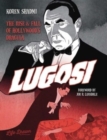 Lugosi: The Rise and Fall of Hollywood's Dracula - Book
