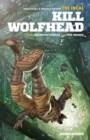 The Incal: Kill Wolfhead - Book