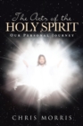 The Acts of the Holy Spirit: Our Personal Journey - eBook