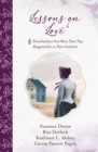 Lessons on Love : 4 Schoolteachers Find More Than They Bargained for in Their Contracts - eBook