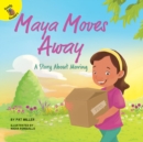 Maya Moves Away - eBook