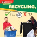 Recycling, Yes or No - eBook