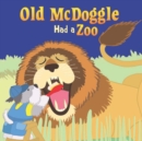 Old McDoggle Had a Zoo - eBook