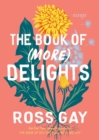 The Book of (More) Delights : Essays - Book