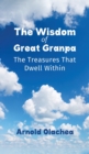 The Wisdom of Great Granpa - Book