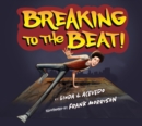 Breaking To The Beat! - Book