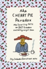 The Cherry Pie Paradox : The Surprising Path to Diet Freedom and Lasting Weight Loss - eBook