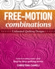 Free-Motion Combinations : Unlimited Quilting Designs - eBook