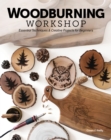 Woodburning Workshop : Essential Techniques & Creative Projects for Beginners - eBook