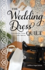 Wedding Dress Quilt : A Waxahachie, Texas, Quilt Mystery - eBook