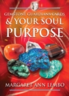 Gemstone Guardians Cards and Your Soul Purpose - Book