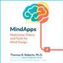 Mindapps : Multistate Theory and Tools for Mind Design - eAudiobook