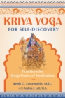 Kriya Yoga for Self-Discovery : Practices for Deep States of Meditation - Book