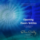Opening Doors Within : 365 Daily Meditations from Findhorn - eAudiobook