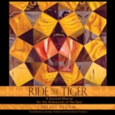 Ride the Tiger : A Survival Manual for the Aristocrats of the Soul - eAudiobook