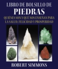 Libro de bolsillo de piedras : Quienes son y que nos ensenan para la salud, felicidad y prosperidad - eBook