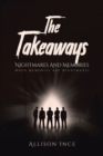 The Takeaways - Nightmares And Memories : When Memories Are Nightmares - eBook