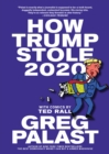 How Trump Stole 2020 - eBook