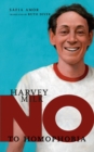 No To Homophobia: Harvey Milk - Book