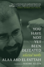 You Have Not Yet Been Defeated - eBook