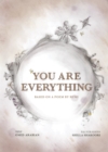 You Are Everything : Based on a poem by Rumi - Book
