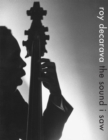 Roy DeCarava: the sound i saw - Book