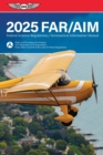 FAR/AIM 2025 : Federal Aviation Regulations/Aeronautical Information Manual - eBook