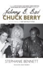 Johnny B. Bad : Chuck Berry and the Making of Hail! Hail! Rock 'N' Roll - eBook