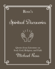 Ross's Spiritual Discoveries : Quotes about Soul, God, Religion and Faith - Book