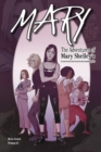 Mary: The Adventures of Mary Shelley's Great-Great-Great-Great-Great-Granddaughter : The Adventures of Mary Shelley's Great-Great-Great-Great-Great-Granddaughter - Book
