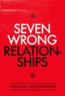 Seven Wrong Relationships - eBook