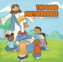 The Good Mother Goose - eBook