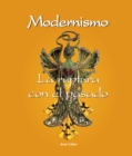 Modernismo - La ruptura con el pasado - eBook