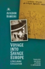 Voyage into Savage Europe : A Declining Civilization - eBook