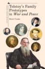 Tolstoy's Family Prototypes in "War and Peace" - eBook