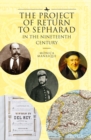 The Project of Return to Sepharad in the Nineteenth Century - eBook