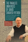 The Parallel Universes of David Shrayer-Petrov : A Collection Published on the Occasion of the Writer's 85th Birthday - eBook